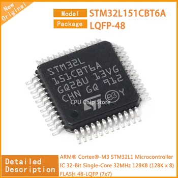 5 шт./лот Новый микроконтроллер STM32L151CBT6A STM32L151 IC 32-разрядный одноядерный 32 МГц 128 КБ (128 К x 8) FLASH 48-LQFP (7x7)