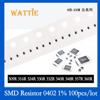 SMD резистор 0402 1% 309R 316R 324R 330R 332R 340R 348R 357R 360R 100 шт./лот микросхемные резисторы 1/16 Вт 1,0 мм*0,5 мм